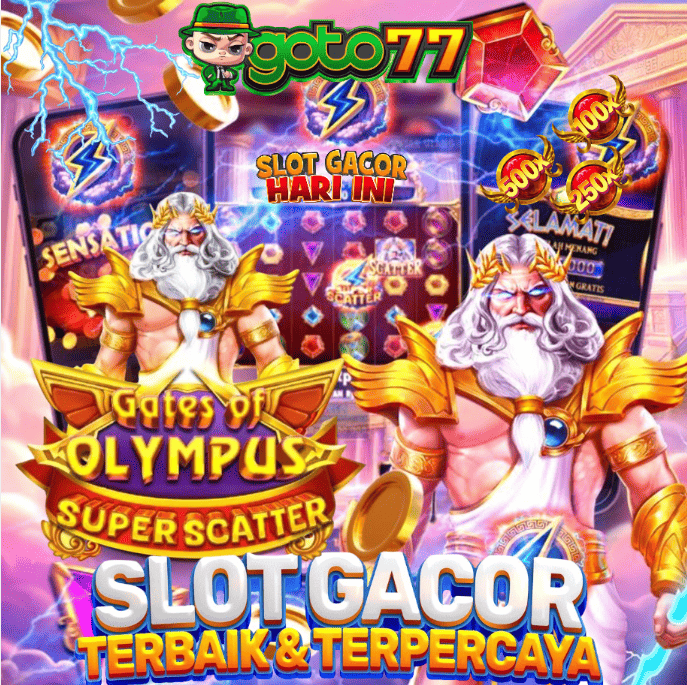 Goto77 Slot gacor777